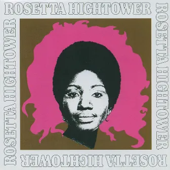 Rosetta Hightower by Rosetta Hightower