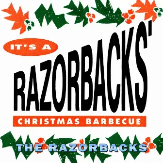 It's a Razorbacks Christmas Barbeque by The Razorbacks