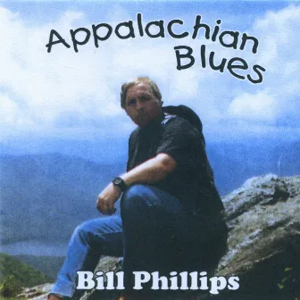 Appalachian Blues by Bill Phillips