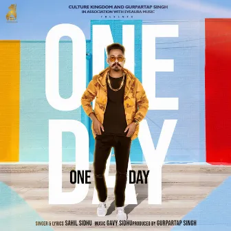 One Day by Sahil Sidhu