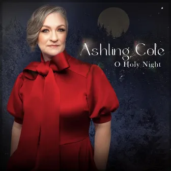 O Holy Night by Ashling Cole