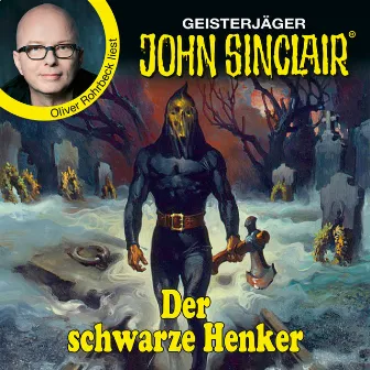 Der schwarze Henker [John Sinclair, Promis lesen Sinclair (Ungekürzt)] by Jason Dark