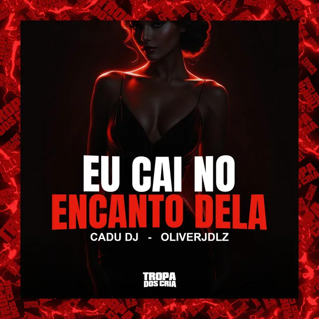 Eu Cai no Encanto Dela