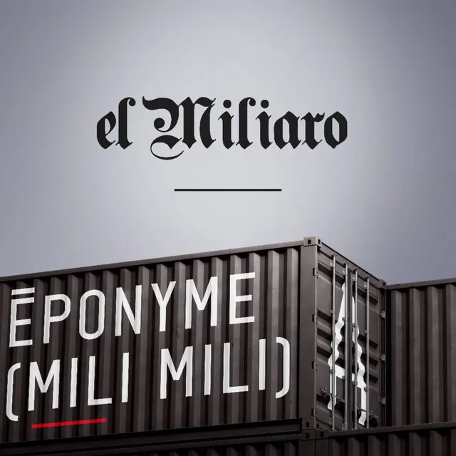 Éponyme - Mili Mili