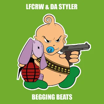 Begging Beats by Da Styler