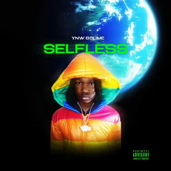 Selfless by YNW BSlime