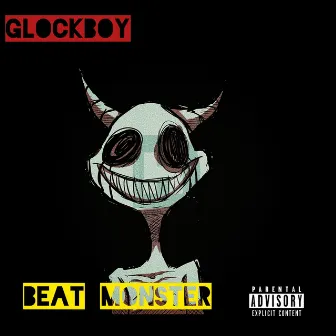 Beat Monster by GlockBoy