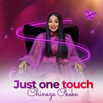 Just One Touch by Chineze Okeke