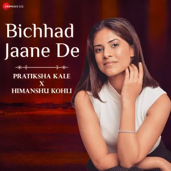 Bichhad Jaane De by Pratiksha Kale