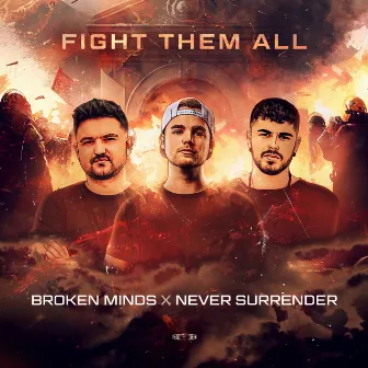 Fight Them All by Never Surrender