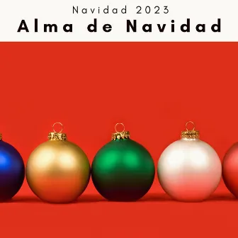 Alma de Navidad by Navidad 2023