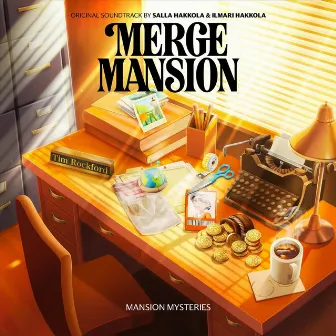 Merge Mansion: Mansion Mysteries (Original Soundtrack) by Ilmari Hakkola