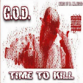 Time To Kill by G.O.D.