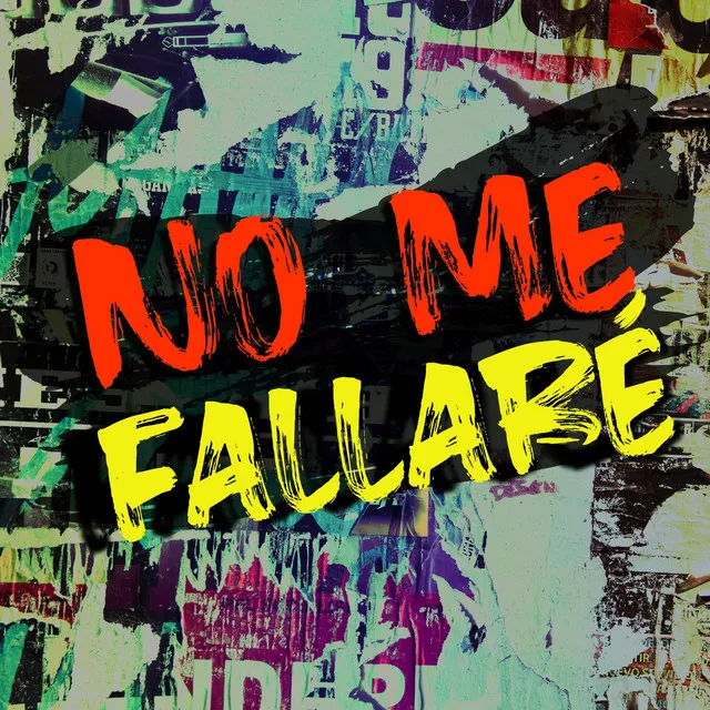 No Me Fallare