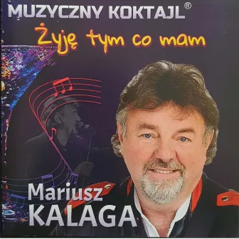 Muzyczny Koktajl by Mariusz Kalaga