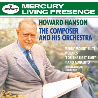 Hanson: The Composer & His Orchestra by Alfred Mouledous