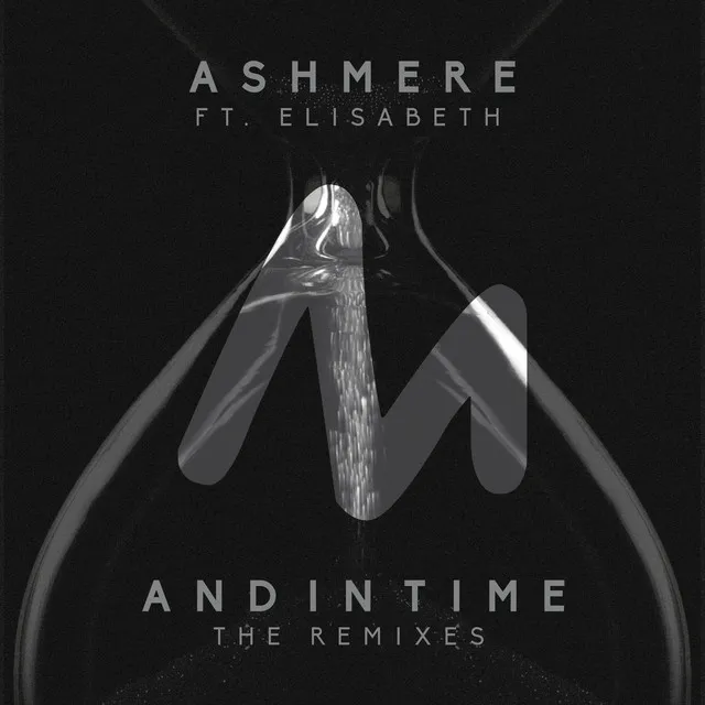 And in Time - Mattei & Omich Remix