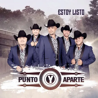 Estoy Listo by Punto y Aparte