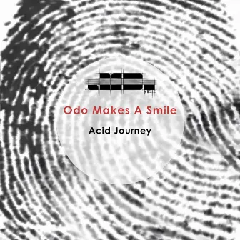 Acid Journey by Odo Makes a Smile