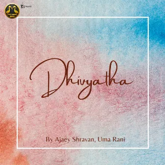 Dhivyatha by Ajaey Shravan