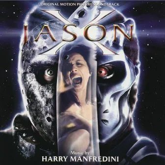 Jason X (Original Motion Picture Soundtrack) by Harry Manfredini