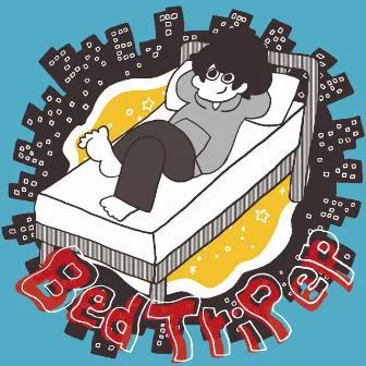 Bed TriP ep by ZETTAKUN