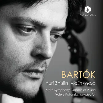 Bartók: Orchestral Works by Yuri Zhislin