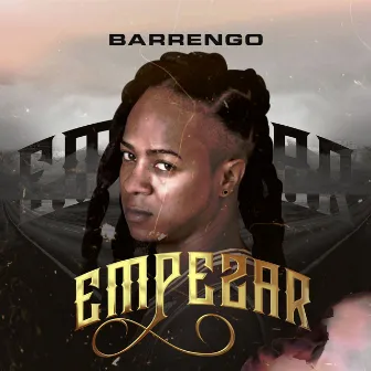 Empezar by Barrengo