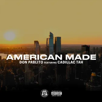 American Made by Don Pablito