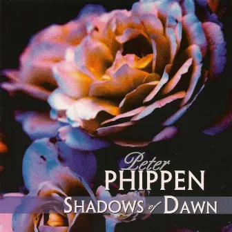 Shadows of Dawn by Peter Phippen