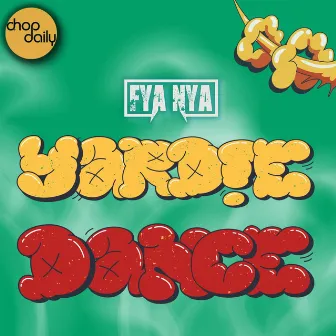 Yardie Dance by Fya Nya