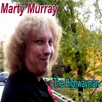 The Highwayman by Marty Murray