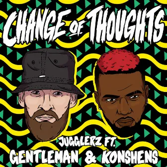 Change Of Thoughts by Gentleman