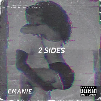 2 SIDES by Emanie