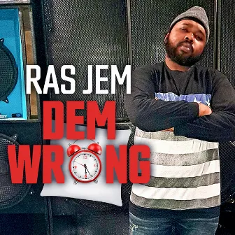 Dem Wrong by Ras Jem