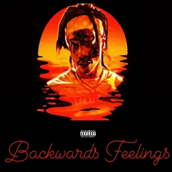 Backwards Feelings by Bam Smirk