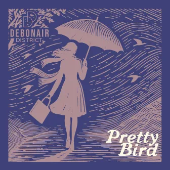 Pretty Bird by Debonair District