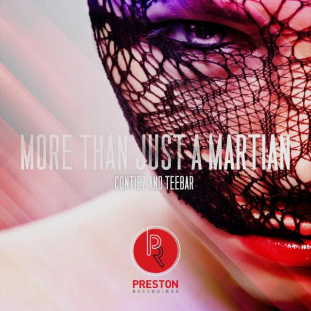 More Than Just a Martian - Alex Preston (AUS) Remix