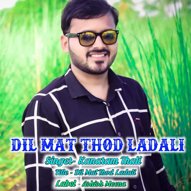 Dil Mat Thod Ladali