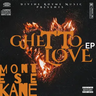 Ghetto Love EP by Montese Kane