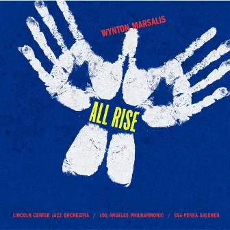 Marsalis: All Rise by Lincoln Center Jazz Orchestra