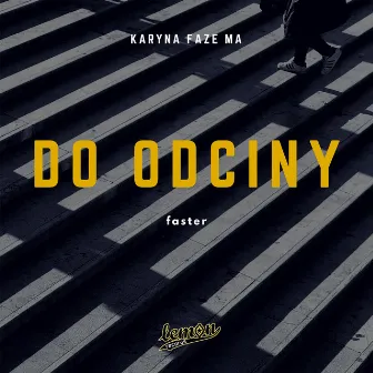 Do odciny by Faster