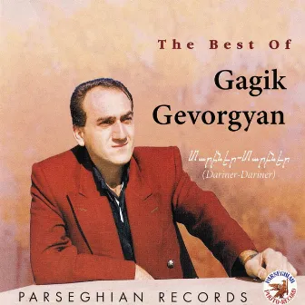 The Best Of (Dariner-Dariner) by Gagik Gevorgyan