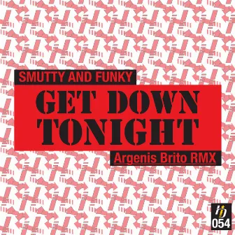 Get Down Tonight by Smutty and Funky