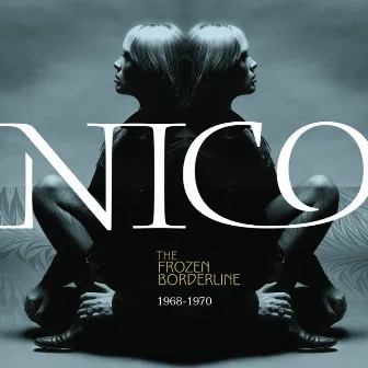 The Frozen Borderline: 1968-1970 by Nico