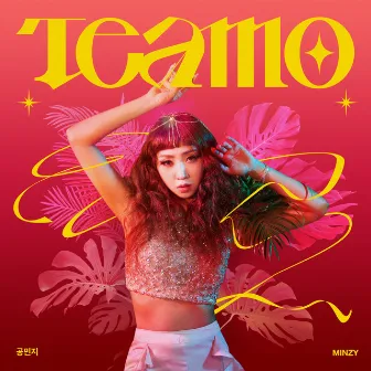 TEAMO by MINZY