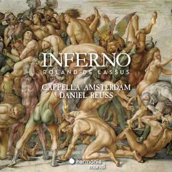 Lassus: Inferno by Orlande de Lassus