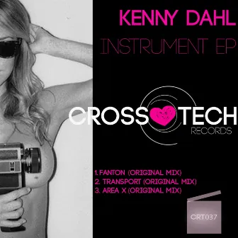 Instrument EP by Kenny Dahl