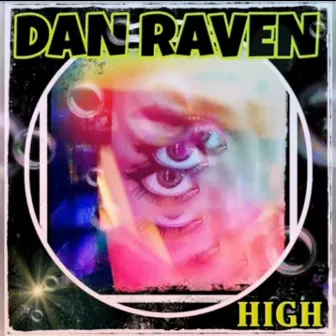 HIGH by Dan Raven