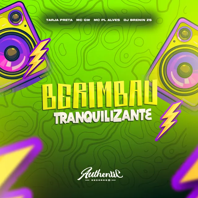 Berimbau Tranquilizante